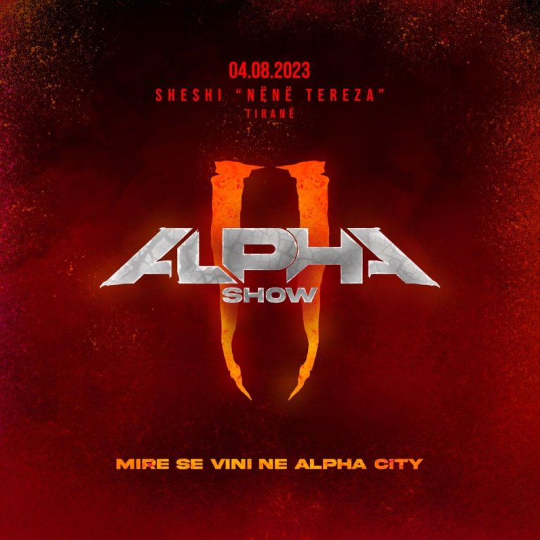 Ardianë, Albanë, Dardanë, Taulantë… Le të mblidhemi të gjithë, në 4 gusht, tek Alpha City!